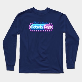 Materia Pops - title only Long Sleeve T-Shirt